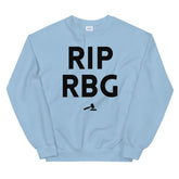 RIP RBG Unisex Sweatshirt